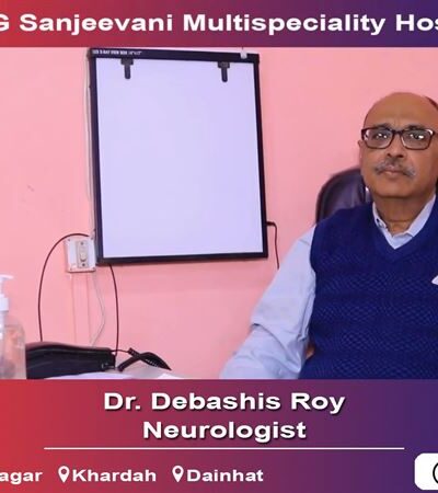 Dr. Debashis Roy | Neurologist | Eskag Sanjeevani | Kolkata