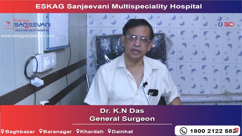 Dr. K.N Das | General Surgeon | Eskag Sanjeevani | Kolkata