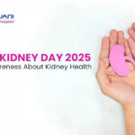 World Kidney Day 2025: Raising Awareness About Kidney Health