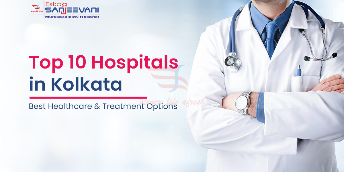 Top 10 Hospitals in Kolkata
